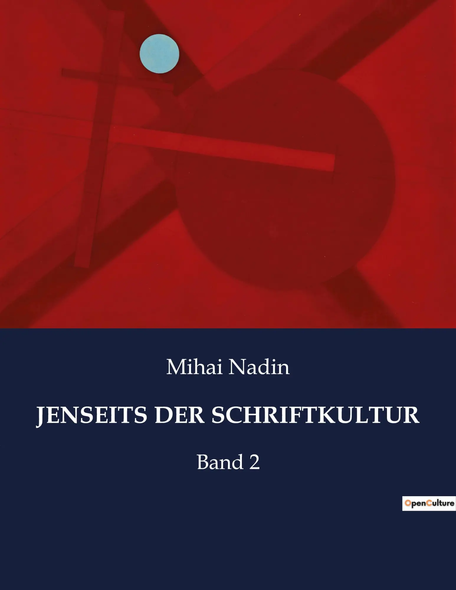 Cover: 9782385084226 | JENSEITS DER SCHRIFTKULTUR | Band 2 | Mihai Nadin | Taschenbuch | 2022