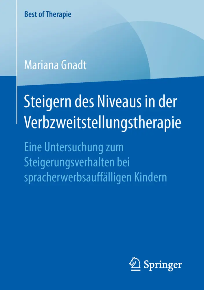 Cover: 9783658154226 | Steigern des Niveaus in der Verbzweitstellungstherapie | Mariana Gnadt