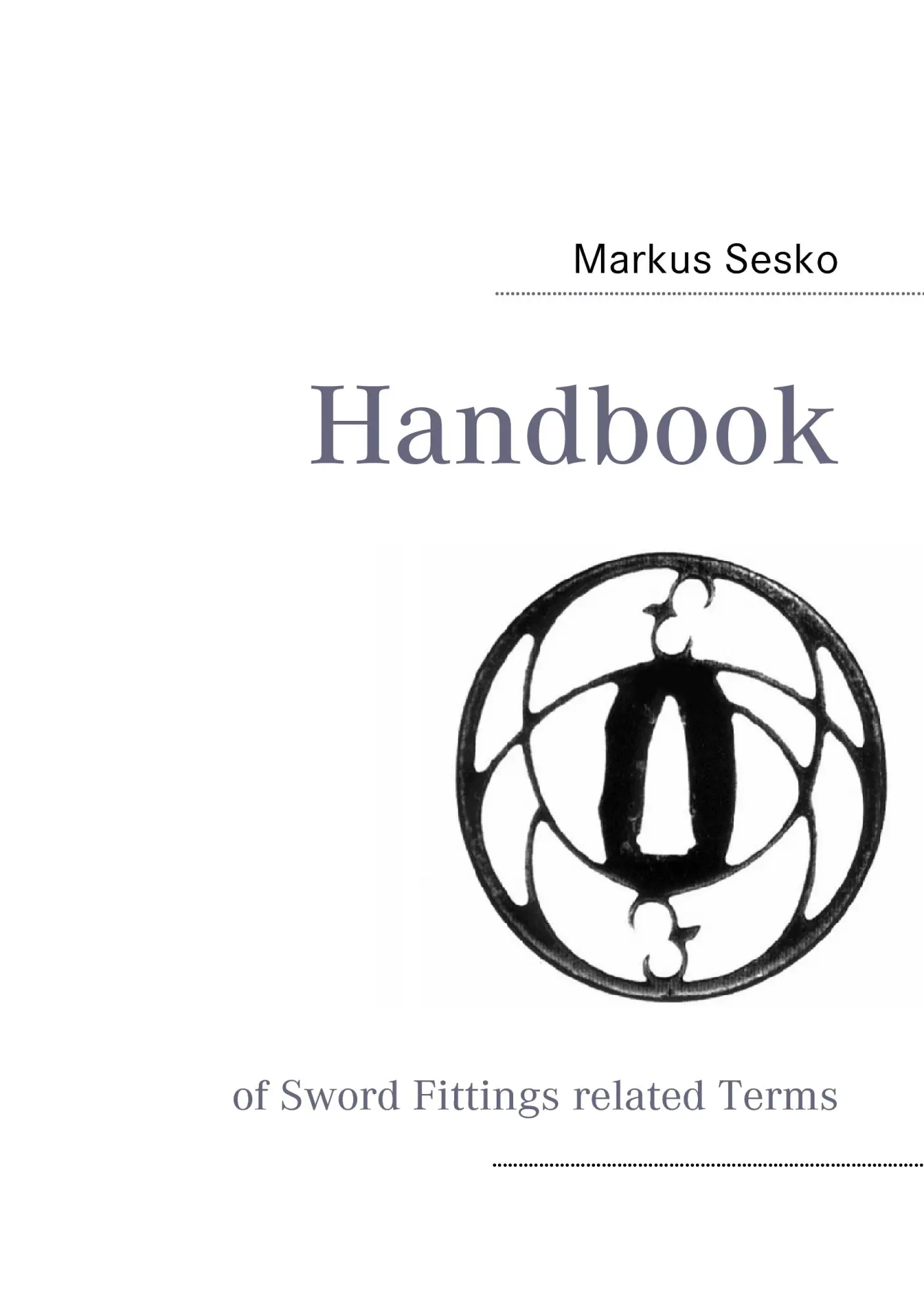 Cover: 9783842364226 | Handbook | of Sword Fittings related Terms | Markus Sesko | Buch