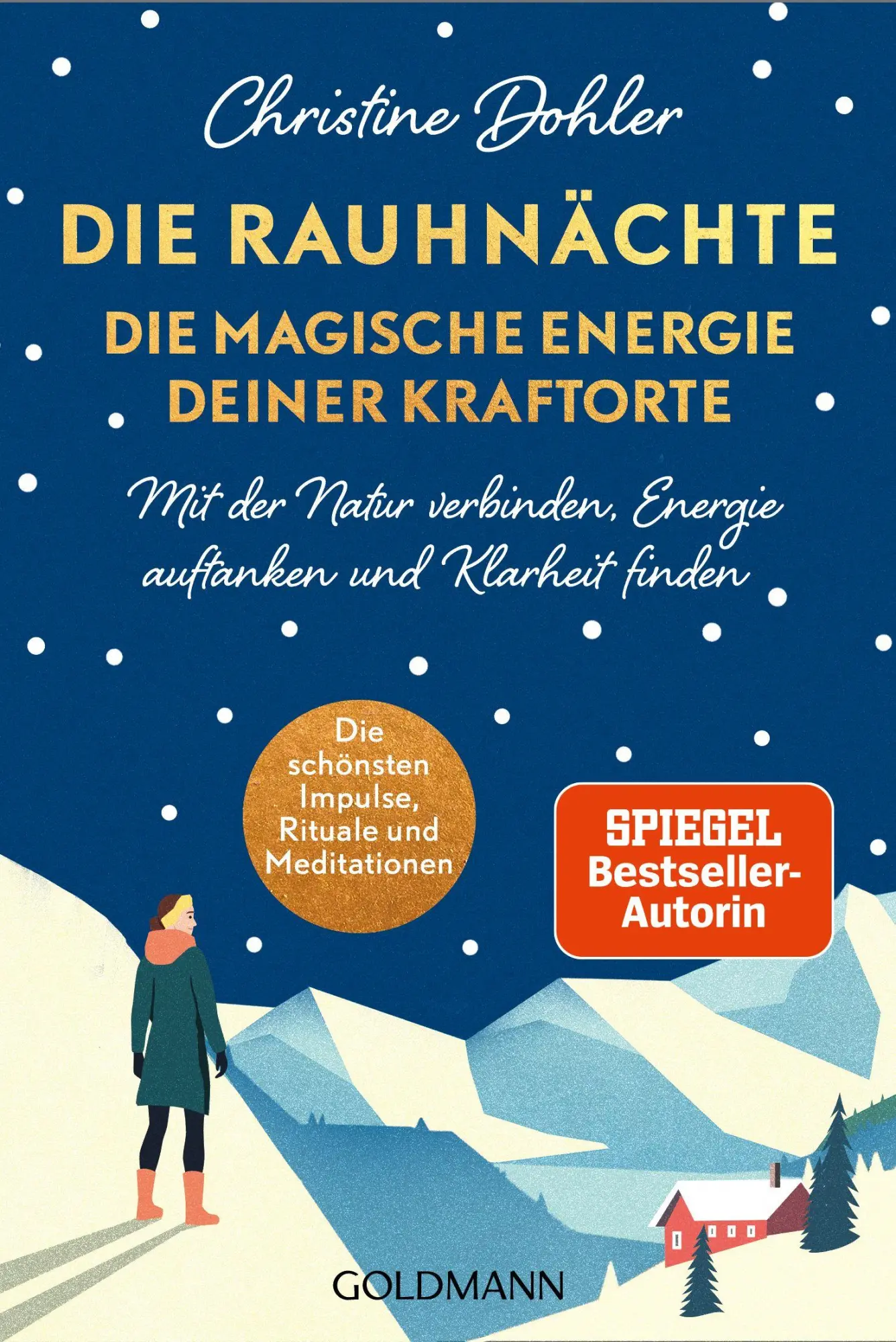 Cover: 9783442224326 | Die Rauhnächte - die magische Energie deiner Kraftorte | Dohler | Buch