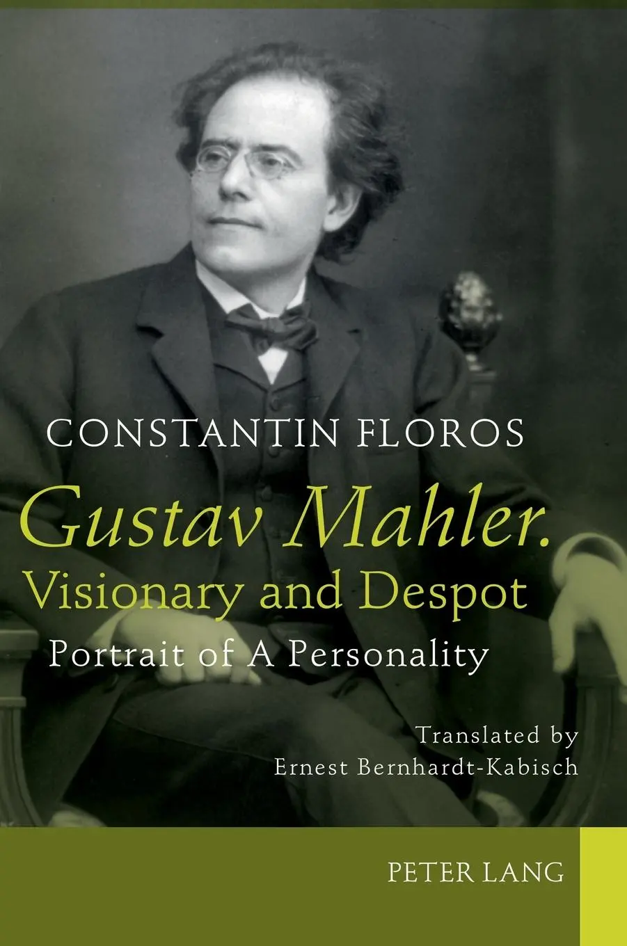 Cover: 9783631624326 | Gustav Mahler. Visionary and Despot | Constantin Floros | Buch | 2012