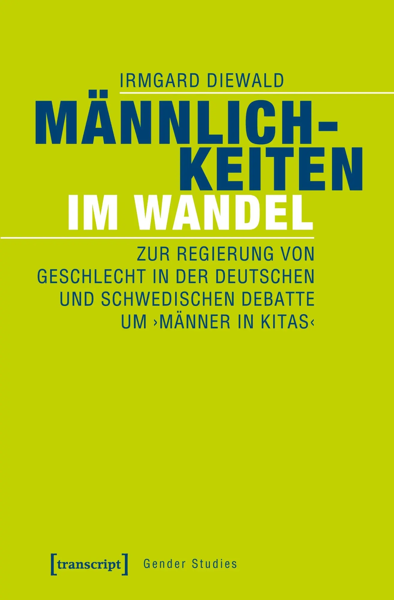 Männlichkeiten im Wandel