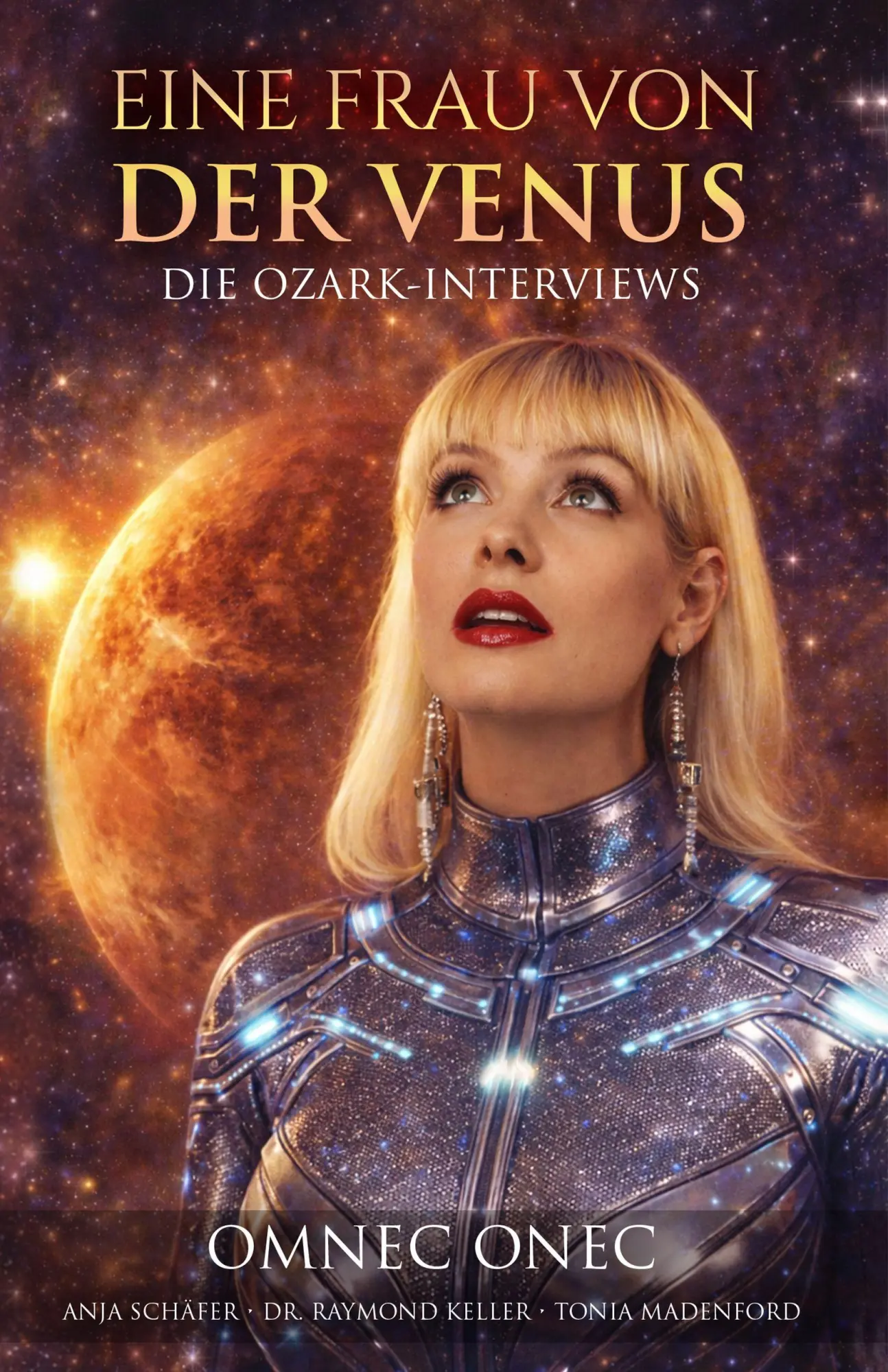 Cover: 9783910804326 | Eine Frau von der Venus | Die Ozark-Interviews | Omnec Onec (u. a.)