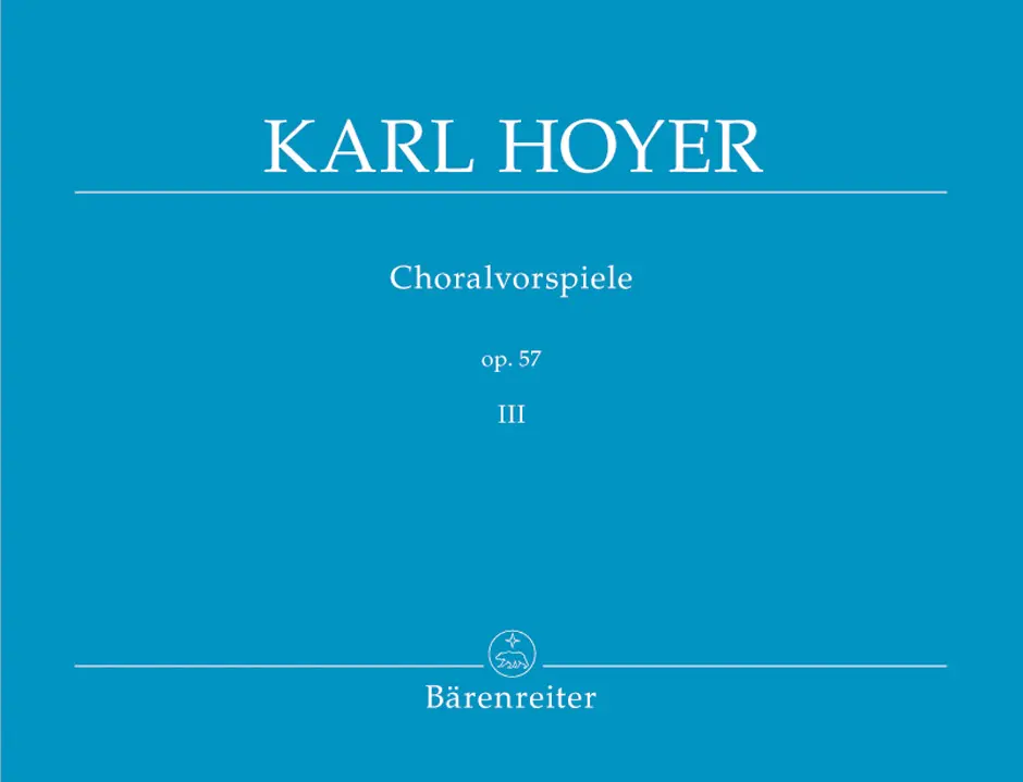 Cover: 9790006534326 | Choralvorspiele, Band III op. 57 | Karl Hoyer | Partitur | Deutsch