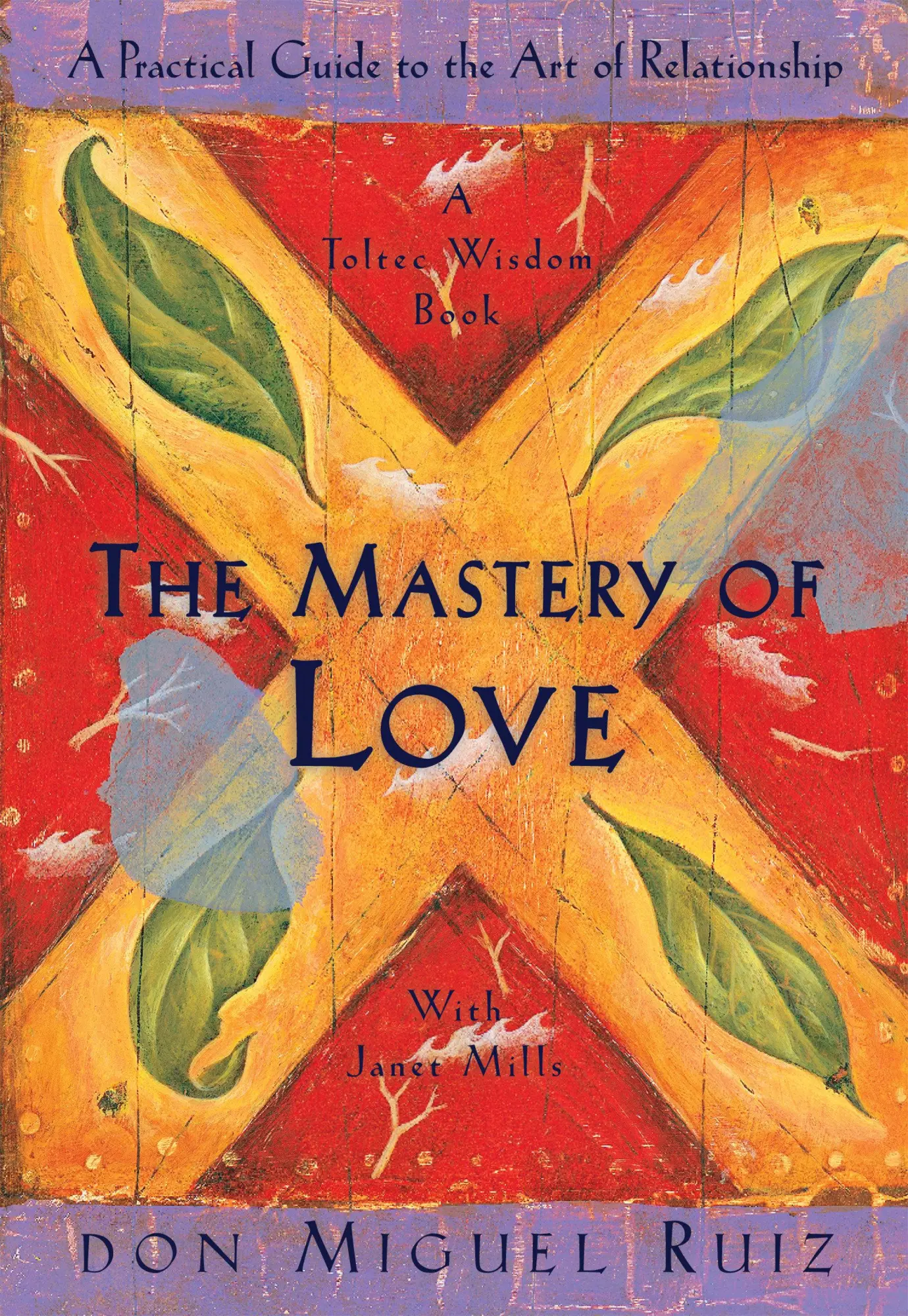 Cover: 9781878424426 | The Mastery of Love | Don Miguel Ruiz (u. a.) | Taschenbuch | Englisch