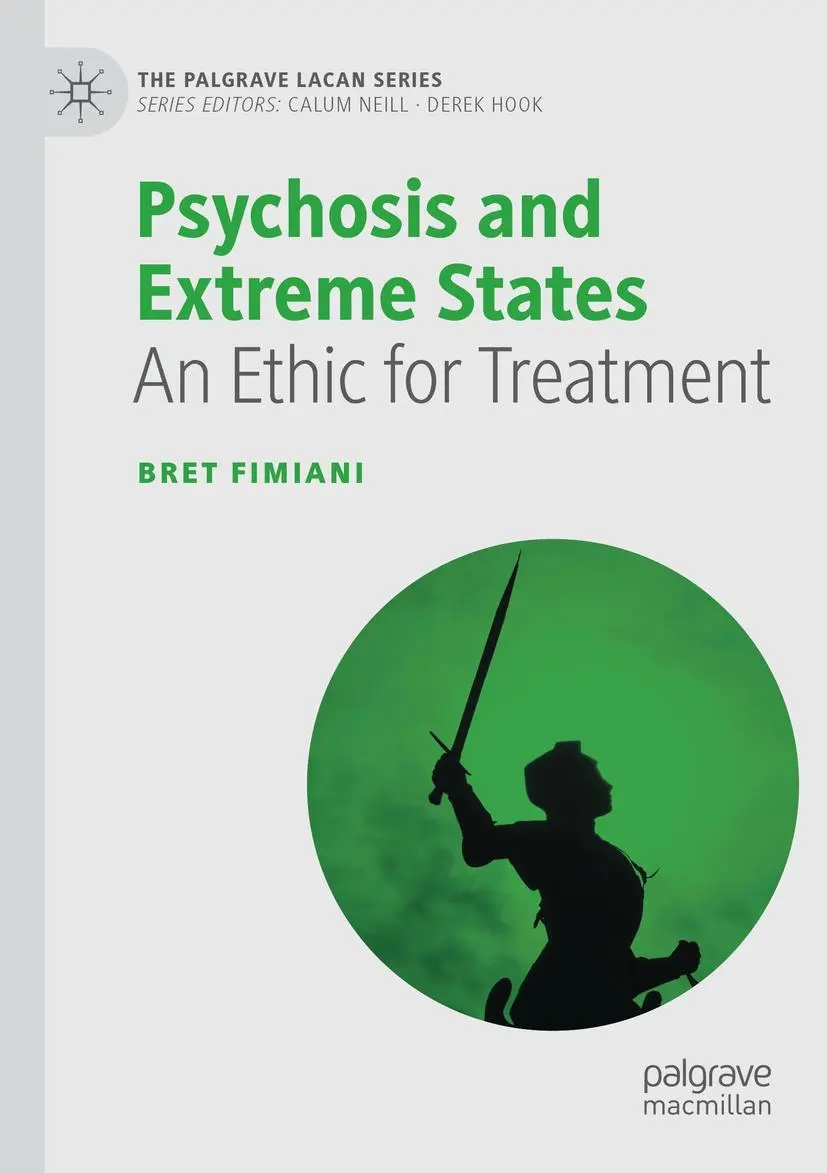 Cover: 9783030754426 | Psychosis and Extreme States | An Ethic for Treatment | Bret Fimiani