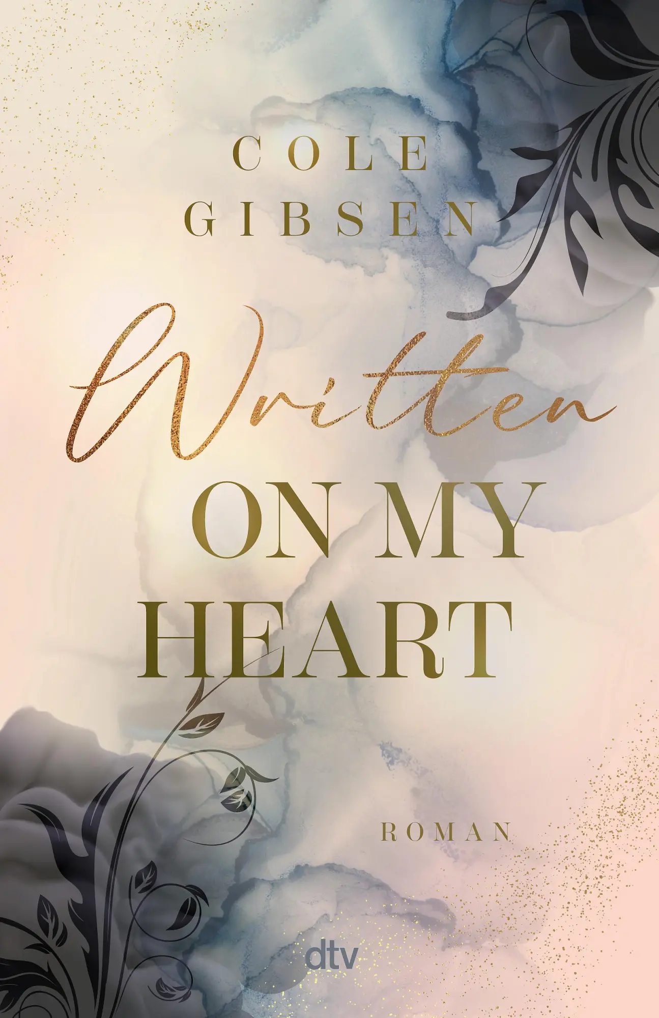 Cover: 9783423264426 | Written on my heart | Cole Gibsen | Taschenbuch | 336 S. | Deutsch