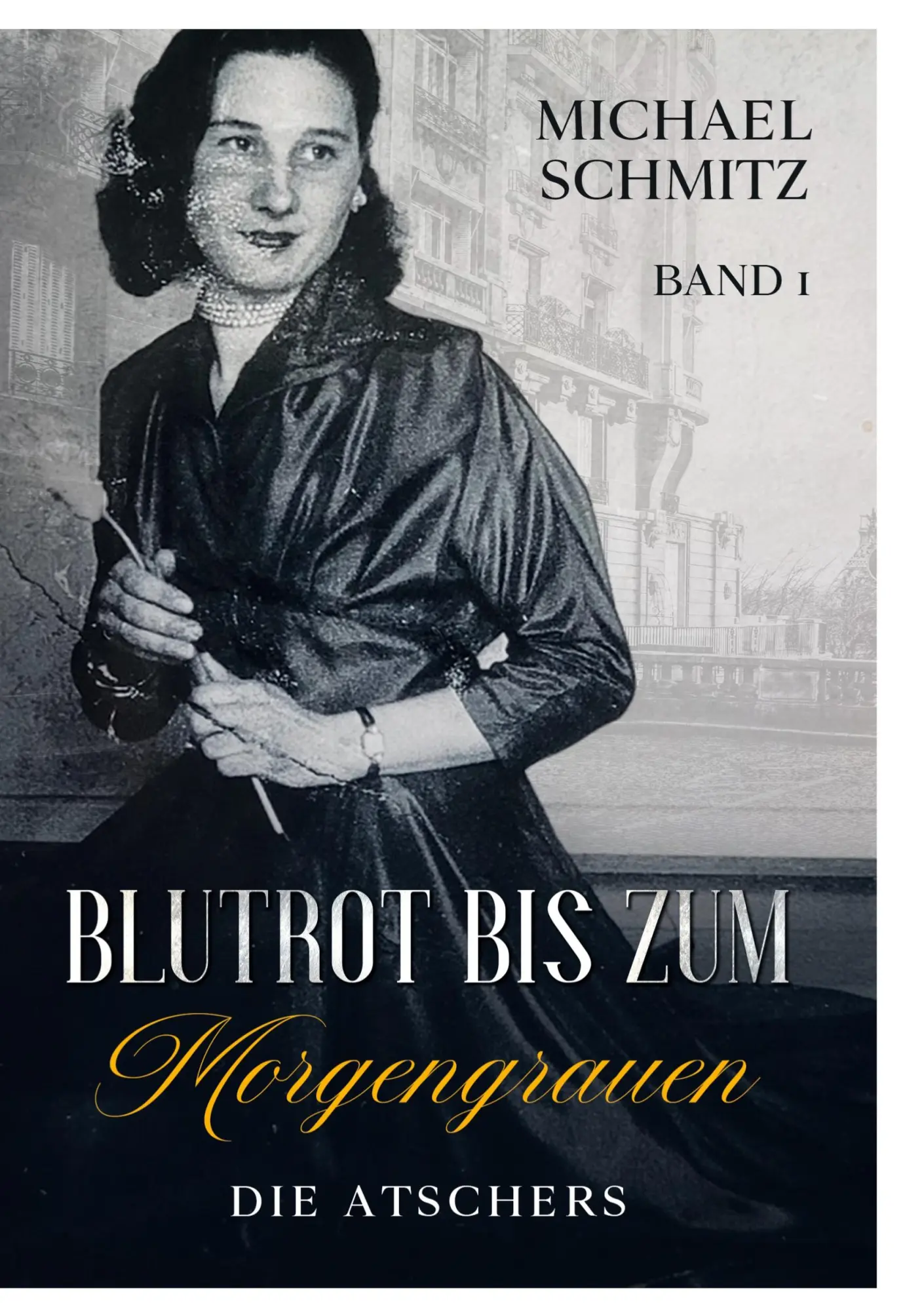 Cover: 9783755774426 | Blutrot bis zum Morgengrauen | Die Atschers | Michael Schmitz | Buch