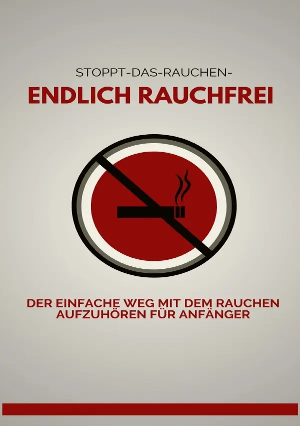 Cover: 9783759804426 | ENDLICH RAUCHFREI Der einfache Weg mit dem Rauchen aufzuhören für...