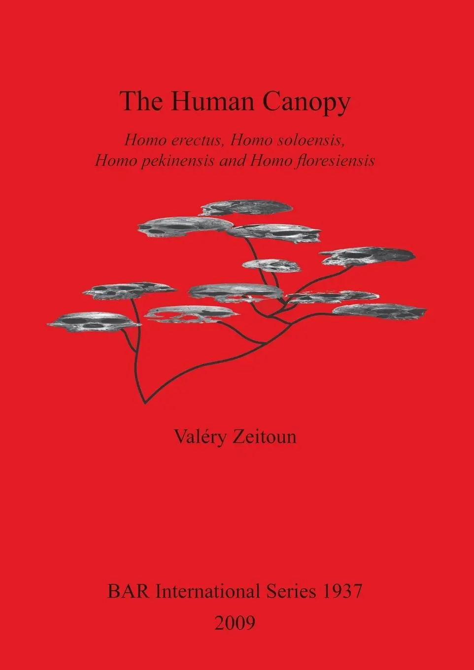 Cover: 9781407304526 | The Human Canopy | Valéry Zeitoun | Taschenbuch | Englisch | 2009