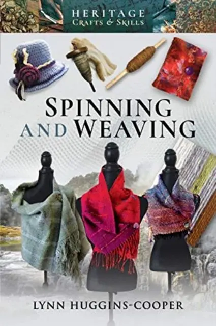 Cover: 9781526724526 | Spinning and Weaving | Lynn Huggins-Cooper | Taschenbuch | Englisch