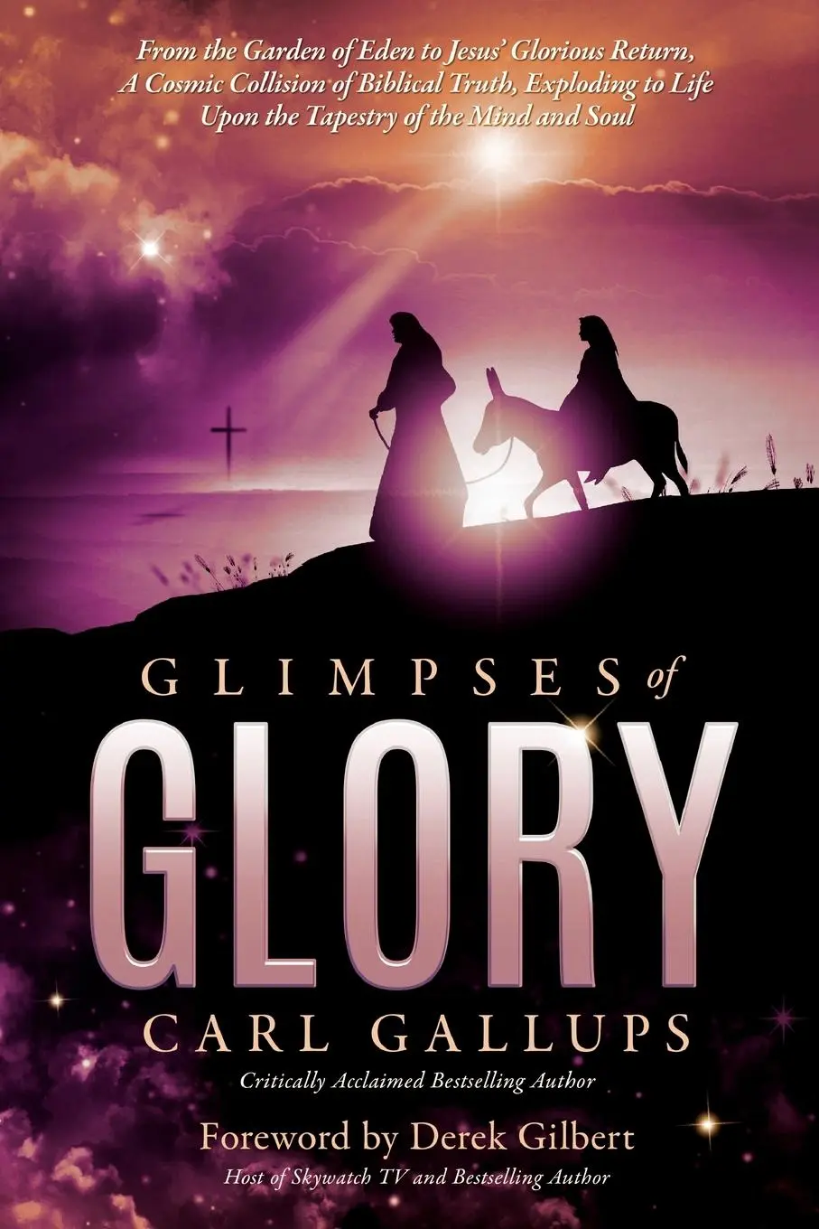 Cover: 9781948014526 | Glimpses of Glory | Carl Gallups | Taschenbuch | Englisch | 2022