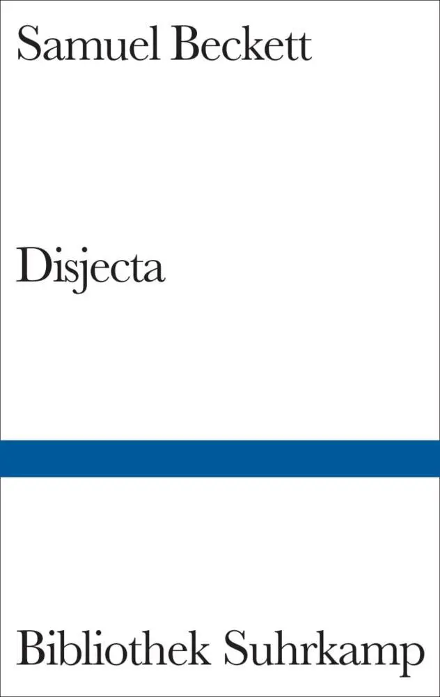 Cover: 9783518224526 | Disjecta | Vermischte Schriften und ein Stückfragment | Samuel Beckett