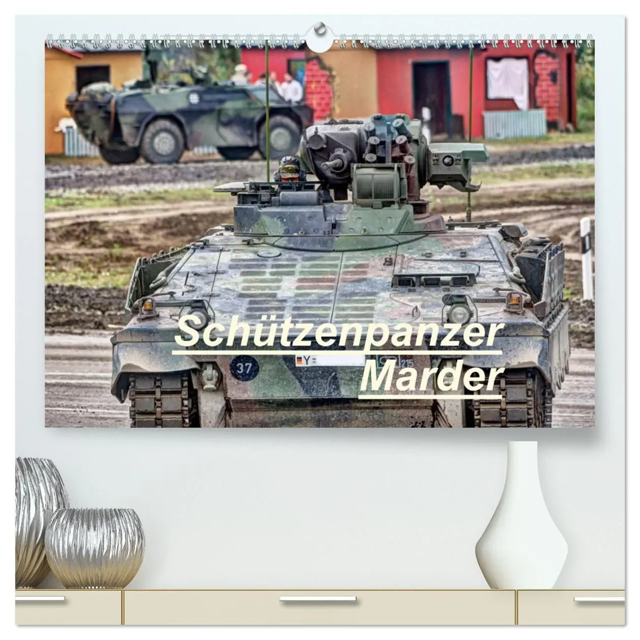 Cover: 9783594224526 | Schützenpanzer Marder (hochwertiger Premium Wandkalender 2027 DIN...