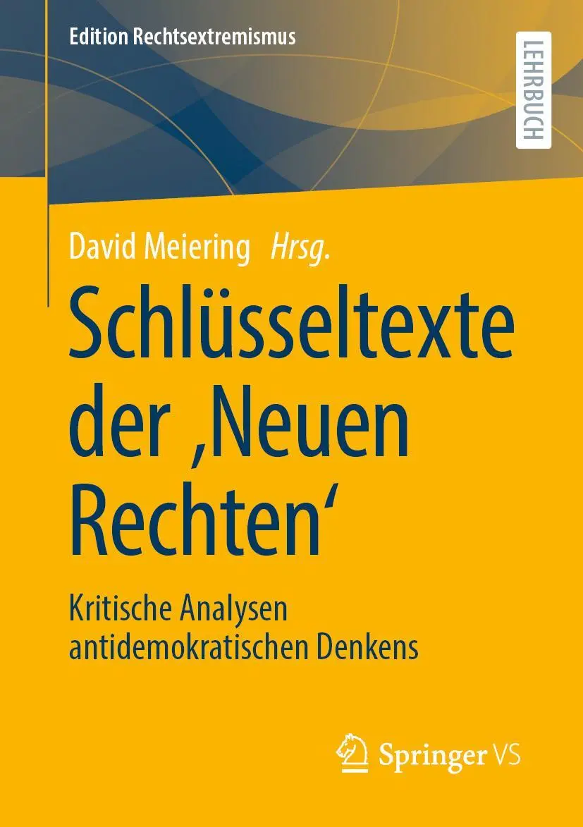 Cover: 9783658364526 | Schlüsseltexte der 'Neuen Rechten' | David Meiering | Taschenbuch