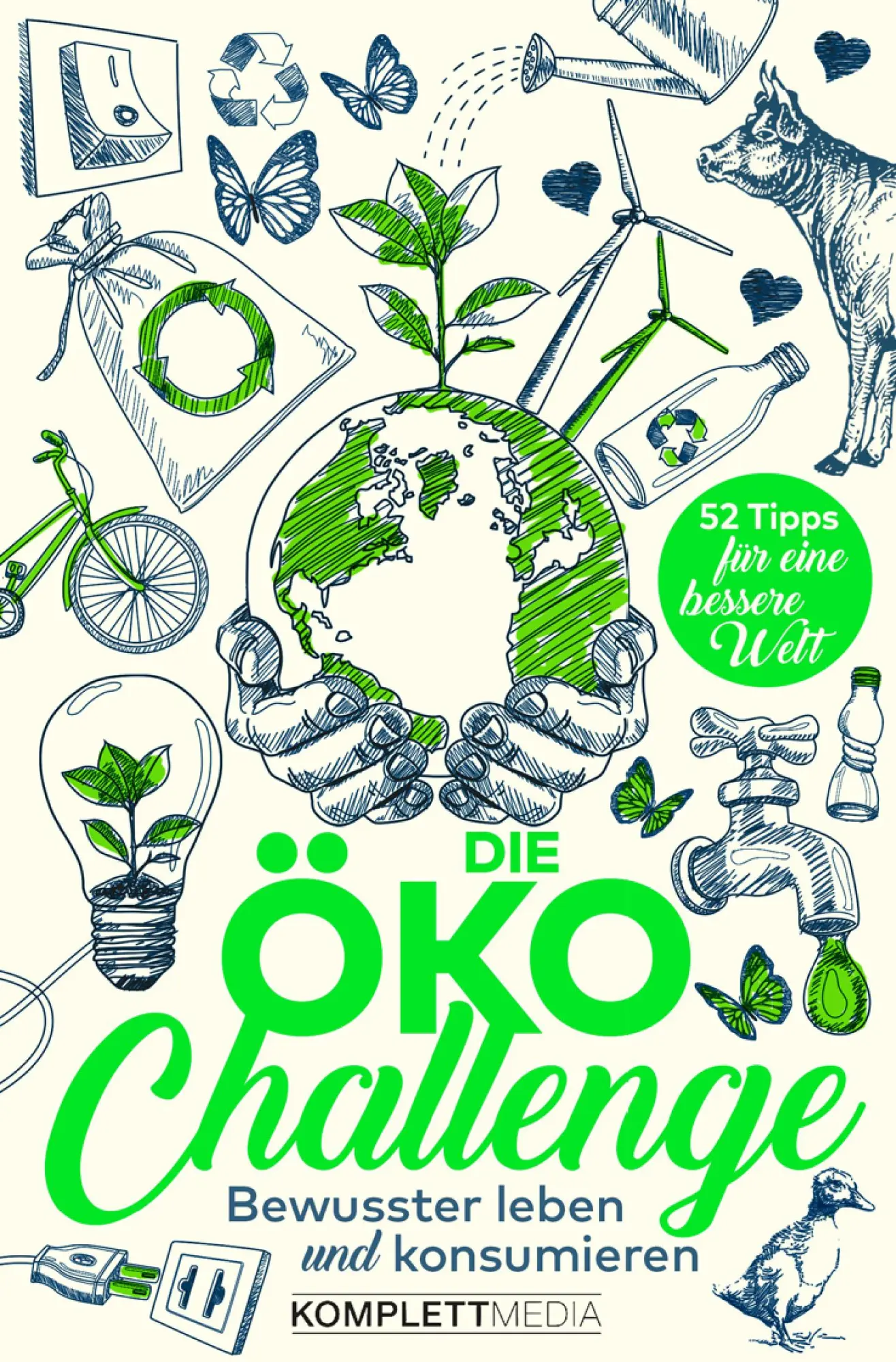 Cover: 9783831204526 | Die Öko-Challenge | Bewusster Leben und Konsumieren | Taschenbuch