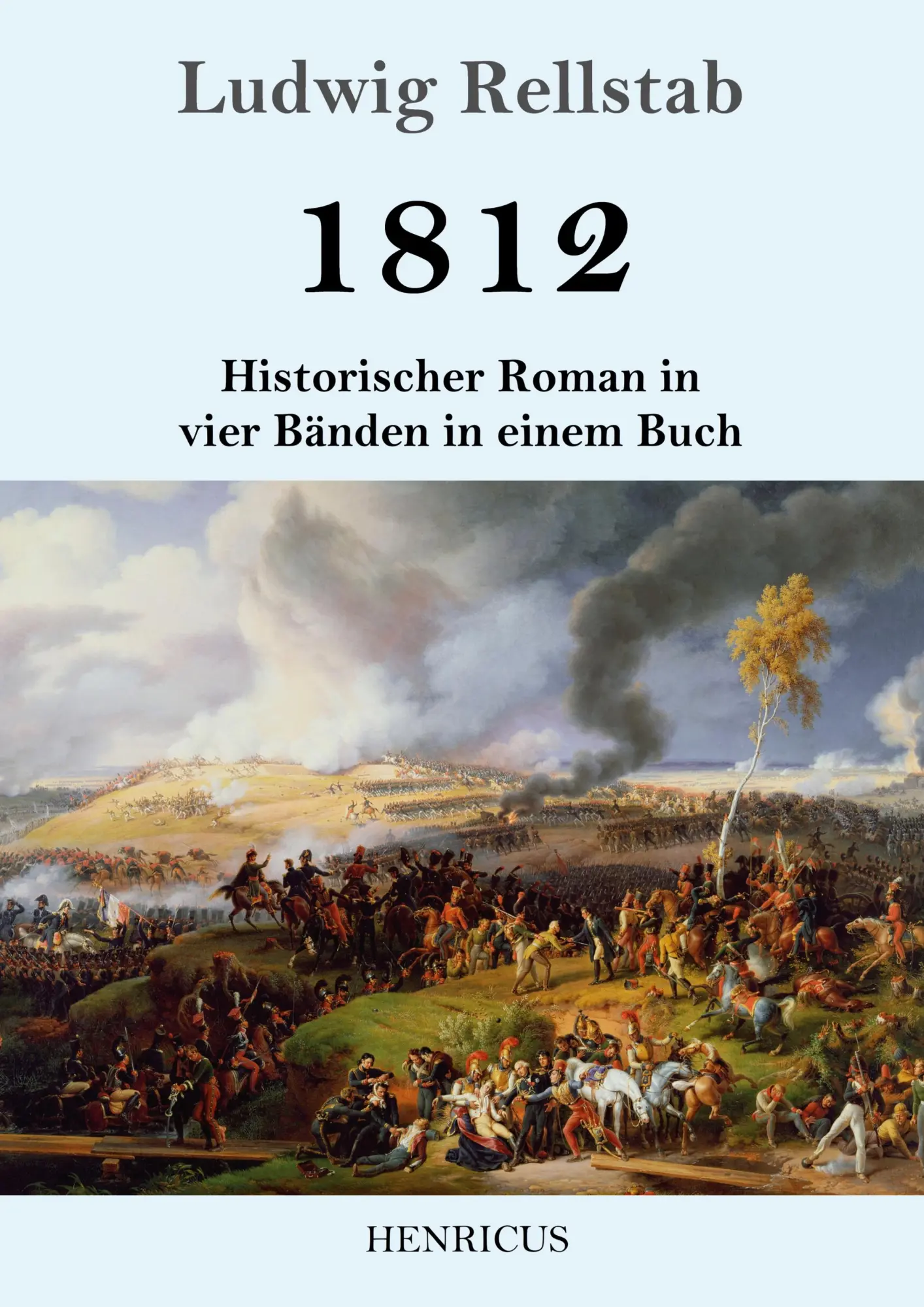 Cover: 9783847834526 | 1812 | Historischer Roman in vier Bänden in einem Buch | Rellstab