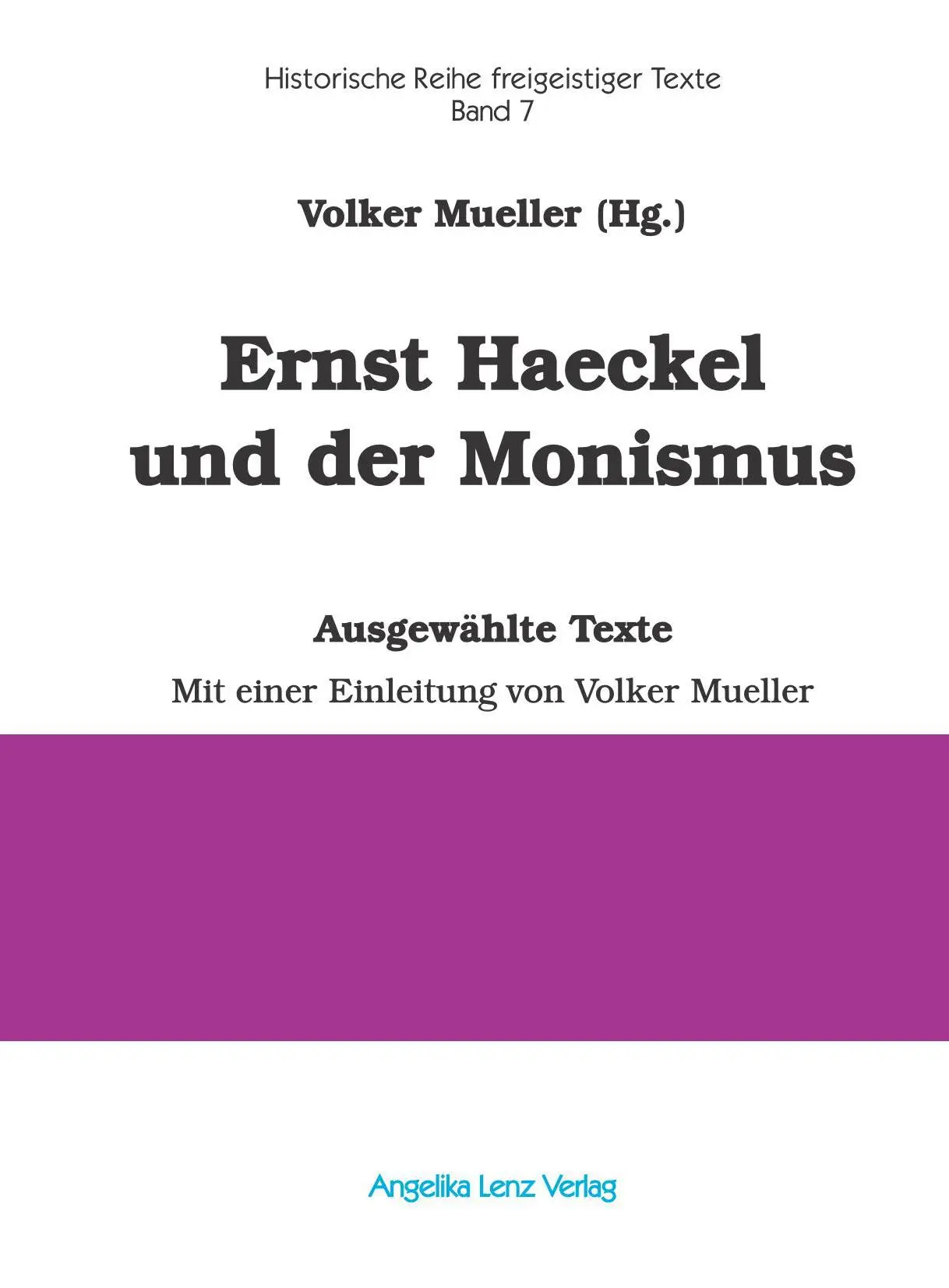 Cover: 9783943624526 | Ernst Haeckel und der Monismus | Ernst Haeckel | Broschüre | Deutsch