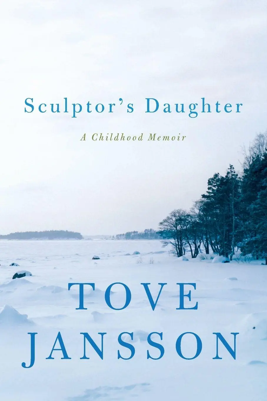 Cover: 9780062334626 | Sculptor's Daughter | Tove Jansson | Taschenbuch | Englisch | 2020