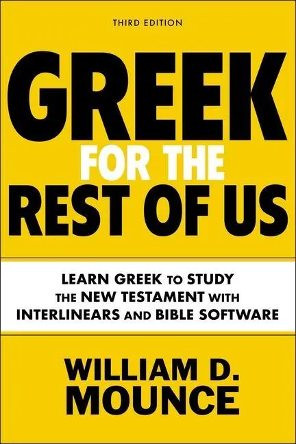 Cover: 9780310134626 | Greek for the Rest of Us, Third Edition | William D Mounce | Buch