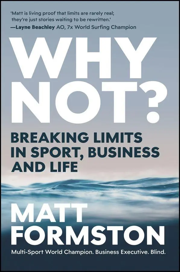 Cover: 9781394434626 | Why Not?: Breaking Limits in Sport, Business and Life | Matt Formston