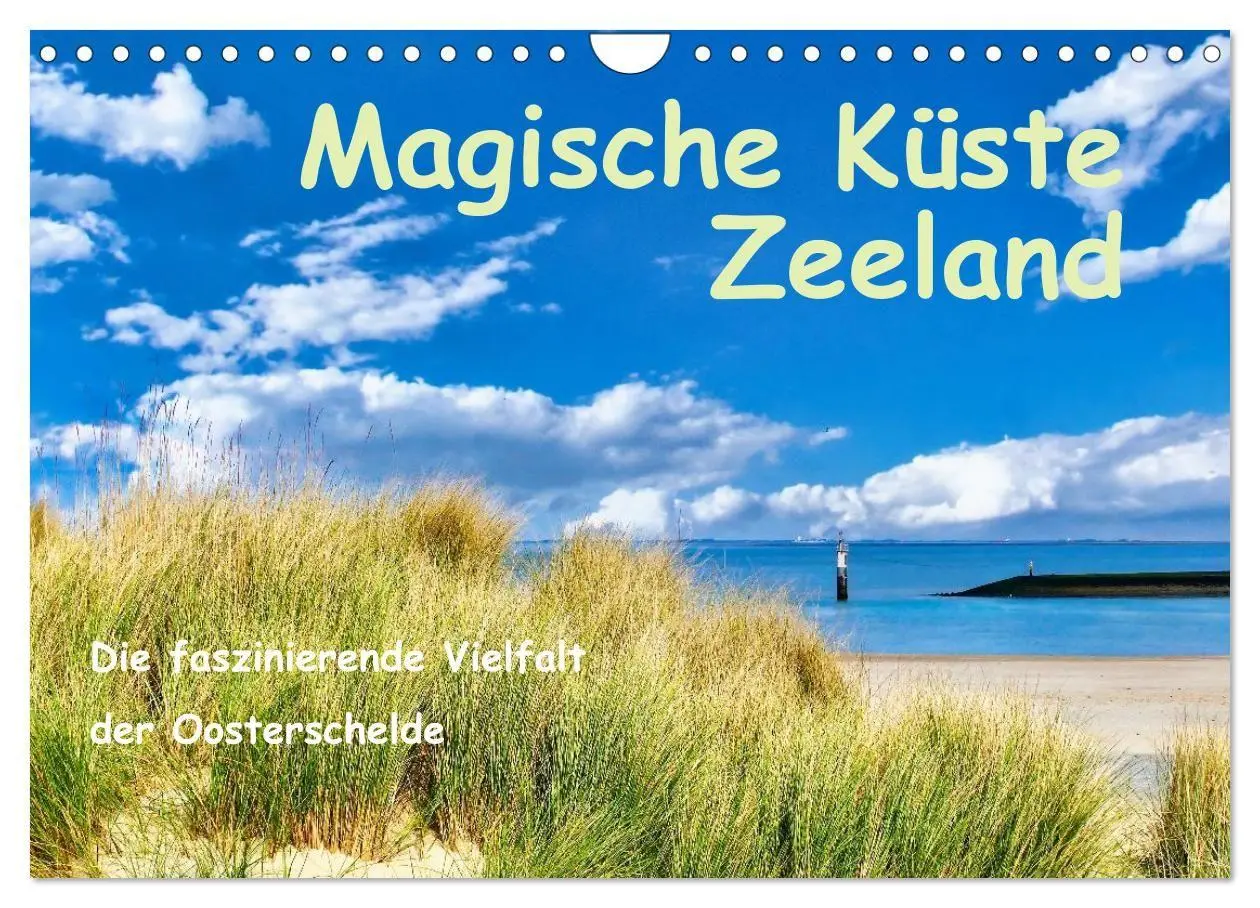 Cover: 9783516784626 | Magische Küste Zeeland (Wandkalender 2027 DIN A4 quer), CALVENDO...