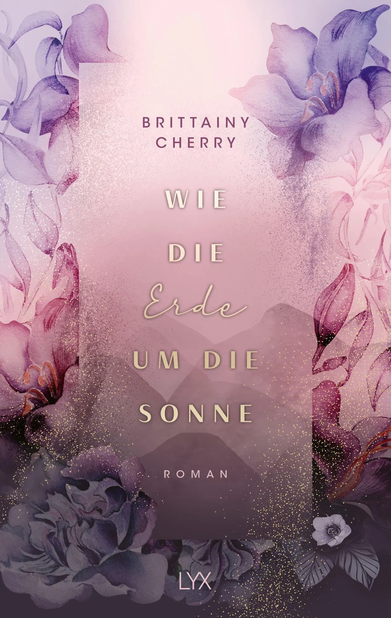 Bild: 9783736324626 | Wie die Erde um die Sonne | Brittainy Cherry | Taschenbuch | 336 S.