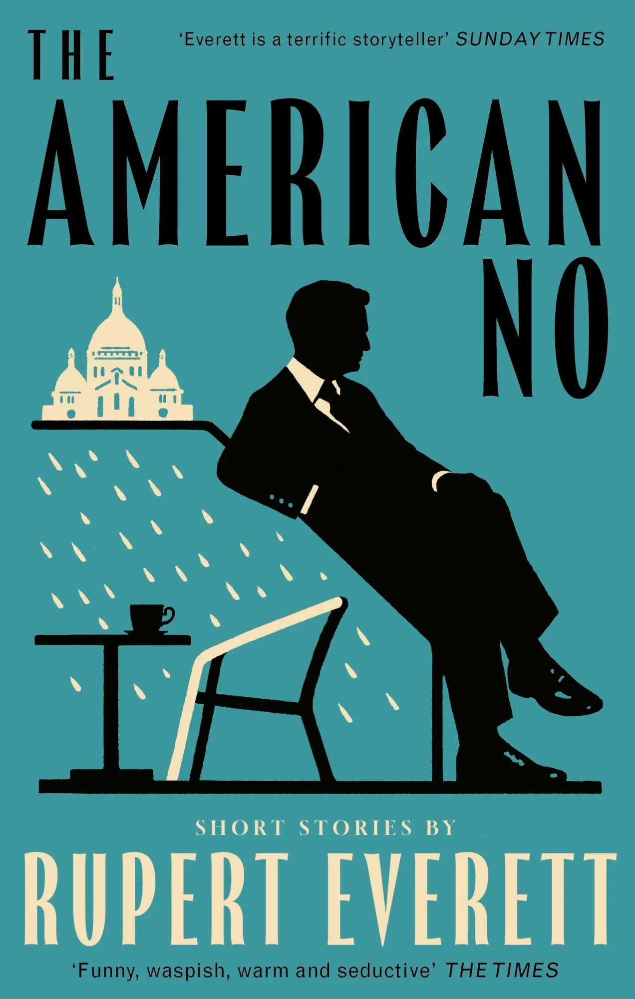 Cover: 9780349144726 | The American No | Rupert Everett | Taschenbuch | 322 S. | Englisch
