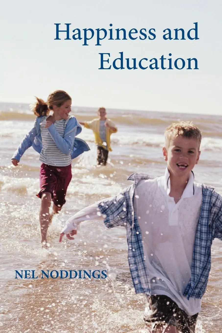 Cover: 9780521614726 | Happiness and Education | Nel Noddings (u. a.) | Taschenbuch | 2010