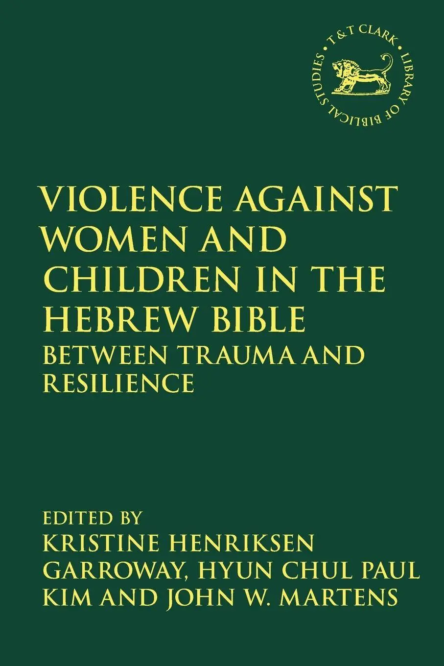 Cover: 9780567704726 | Violence against Women and Children in the Hebrew Bible | Taschenbuch