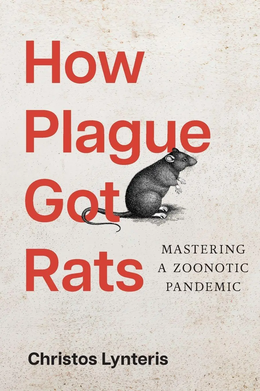 Cover: 9781421454726 | How Plague Got Rats | Mastering a Zoonotic Pandemic | Lynteris | Buch