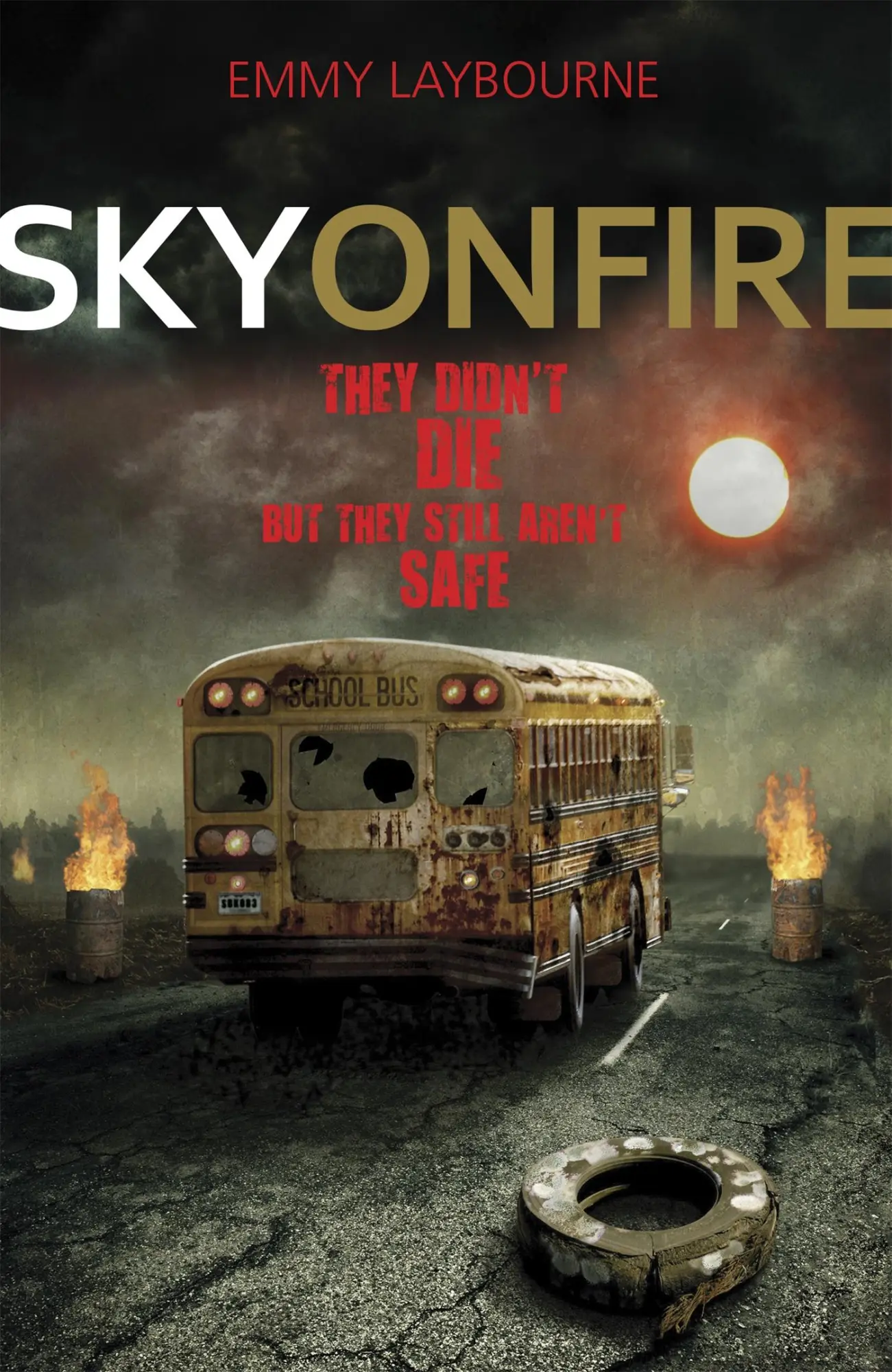 Cover: 9781444914726 | Sky on Fire | Emmy Laybourne | Taschenbuch | Hodder Children's Books