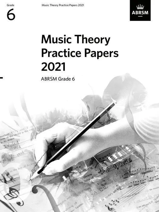 Cover: 9781786014726 | Music Theory Practice Papers 2021- Grade 6 | ABRSM | Taschenbuch