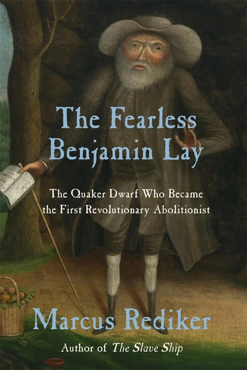 Cover: 9781786634726 | The Fearless Benjamin Lay | Marcus Rediker | Taschenbuch | Englisch