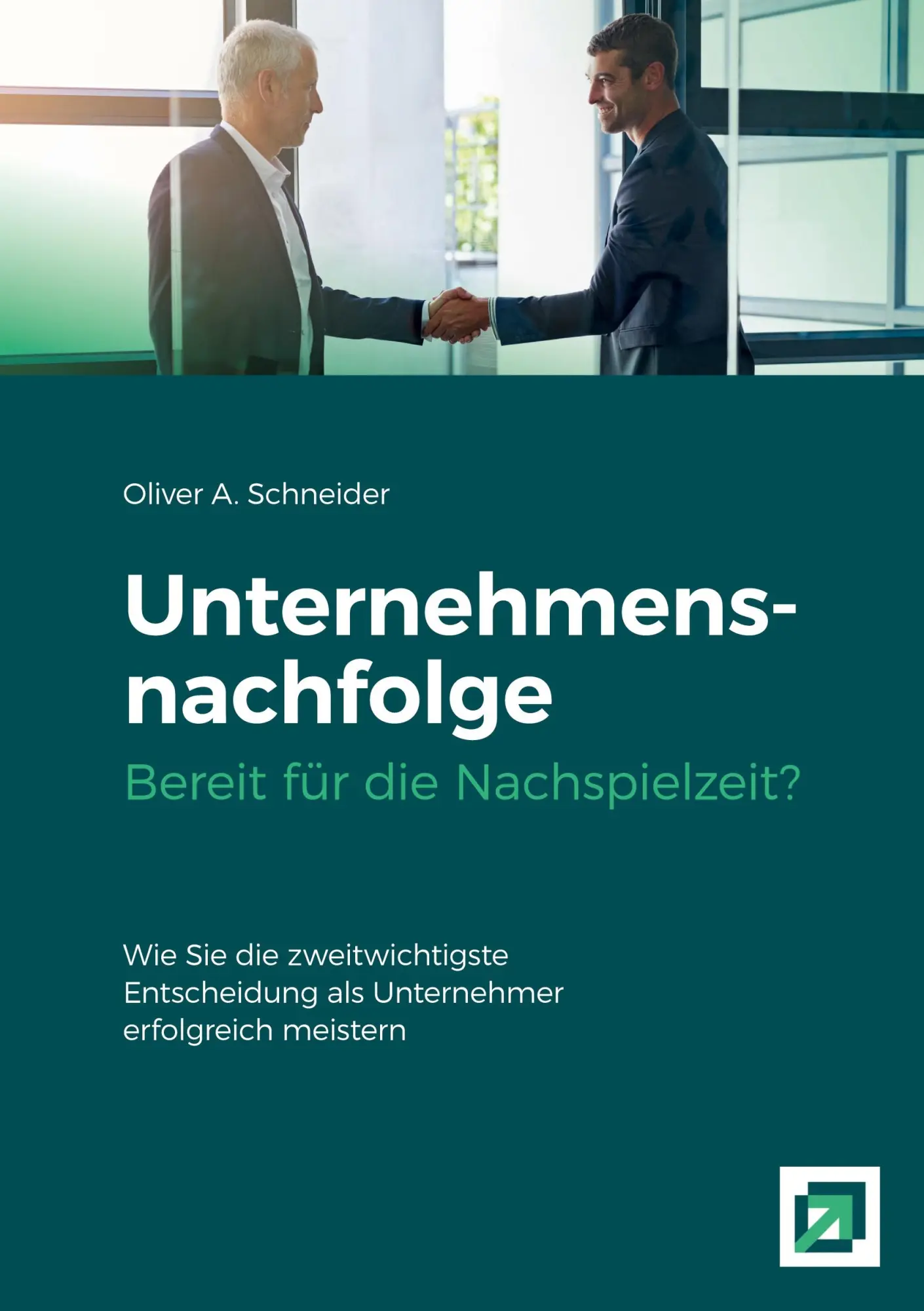 Cover: 9783384564726 | Unternehmensnachfolge Bereit für die Nachspielzeit? | Schneider | Buch