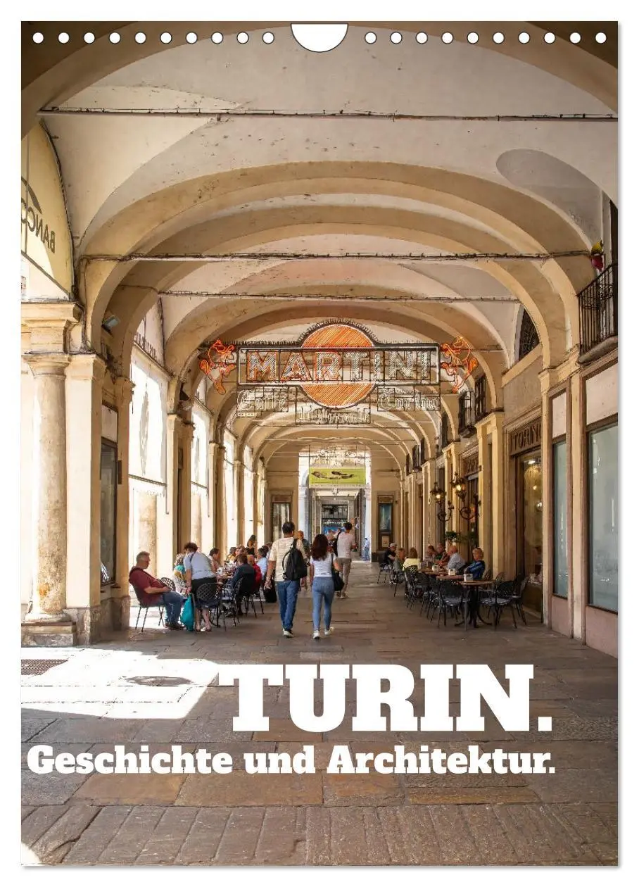Cover: 9783516604726 | Turin. Geschichte und Architektur. (Wandkalender 2026 DIN A4 hoch),...