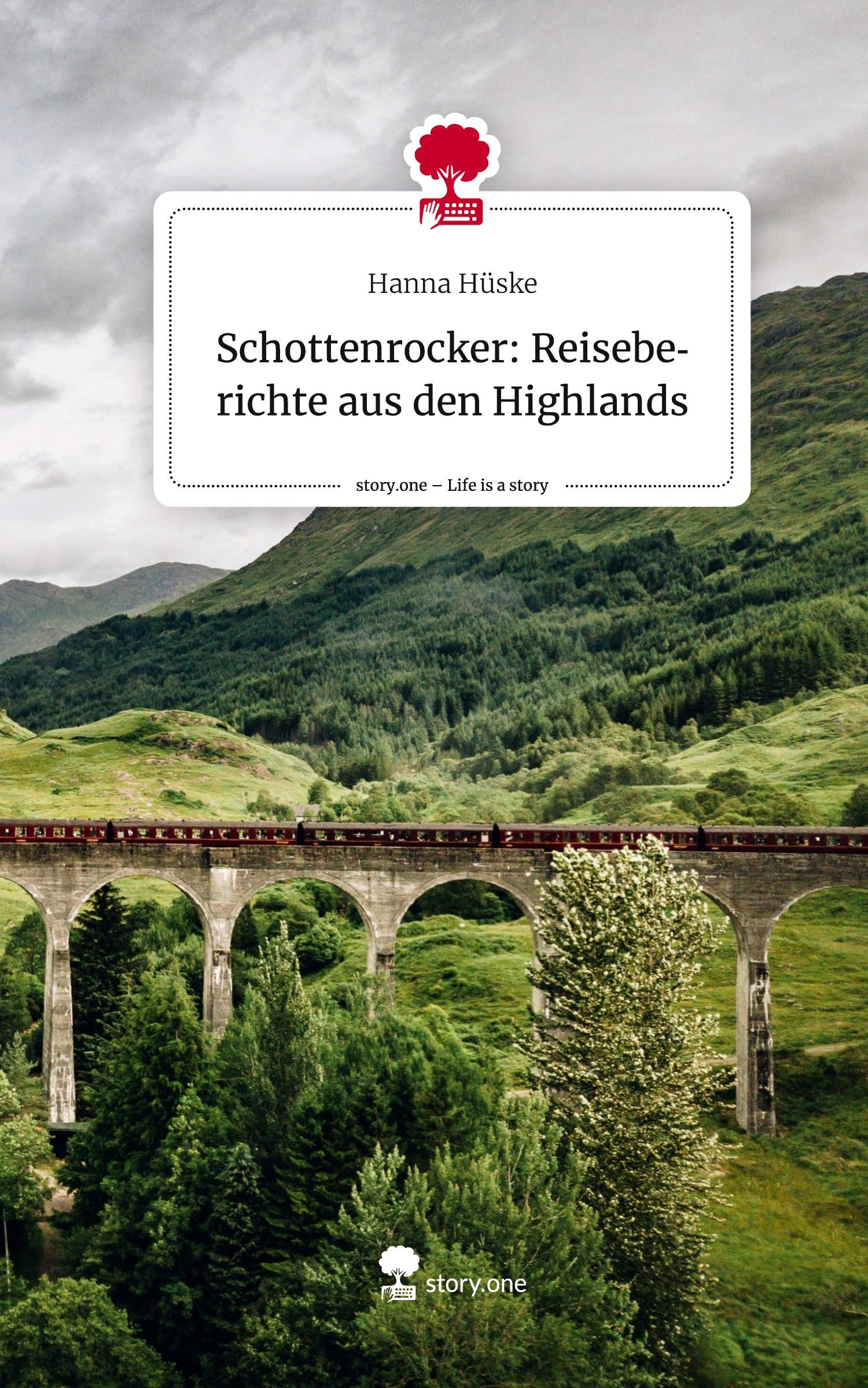 Cover: 9783710884726 | Schottenrocker: Reiseberichte aus den Highlands. Life is a Story -...