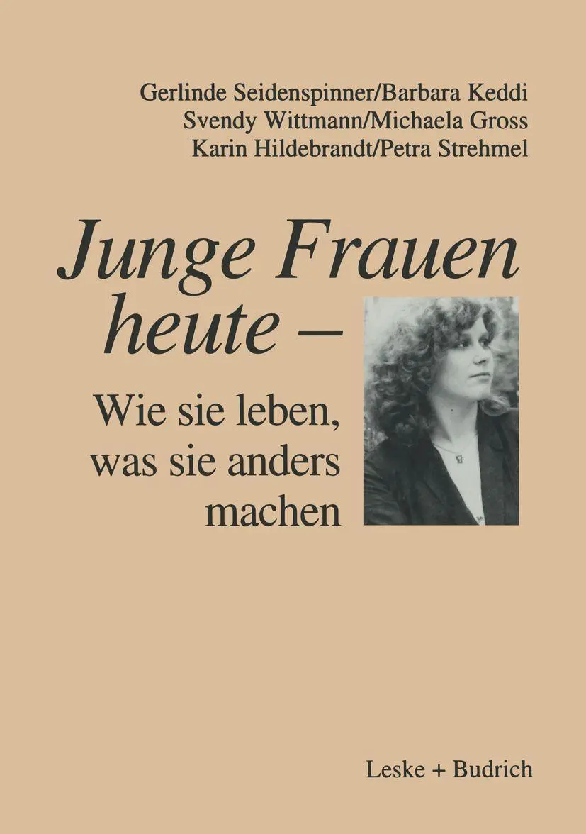 Cover: 9783810014726 | Junge Frauen heute - Wie sie leben, was sie anders machen | Buch