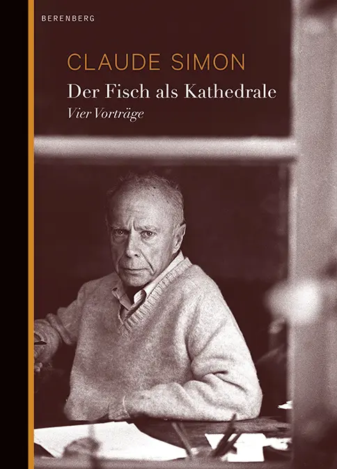 Cover: 9783937834726 | Der Fisch als Kathedrale | Claude Simon | Buch | HALBLN | 107 S.