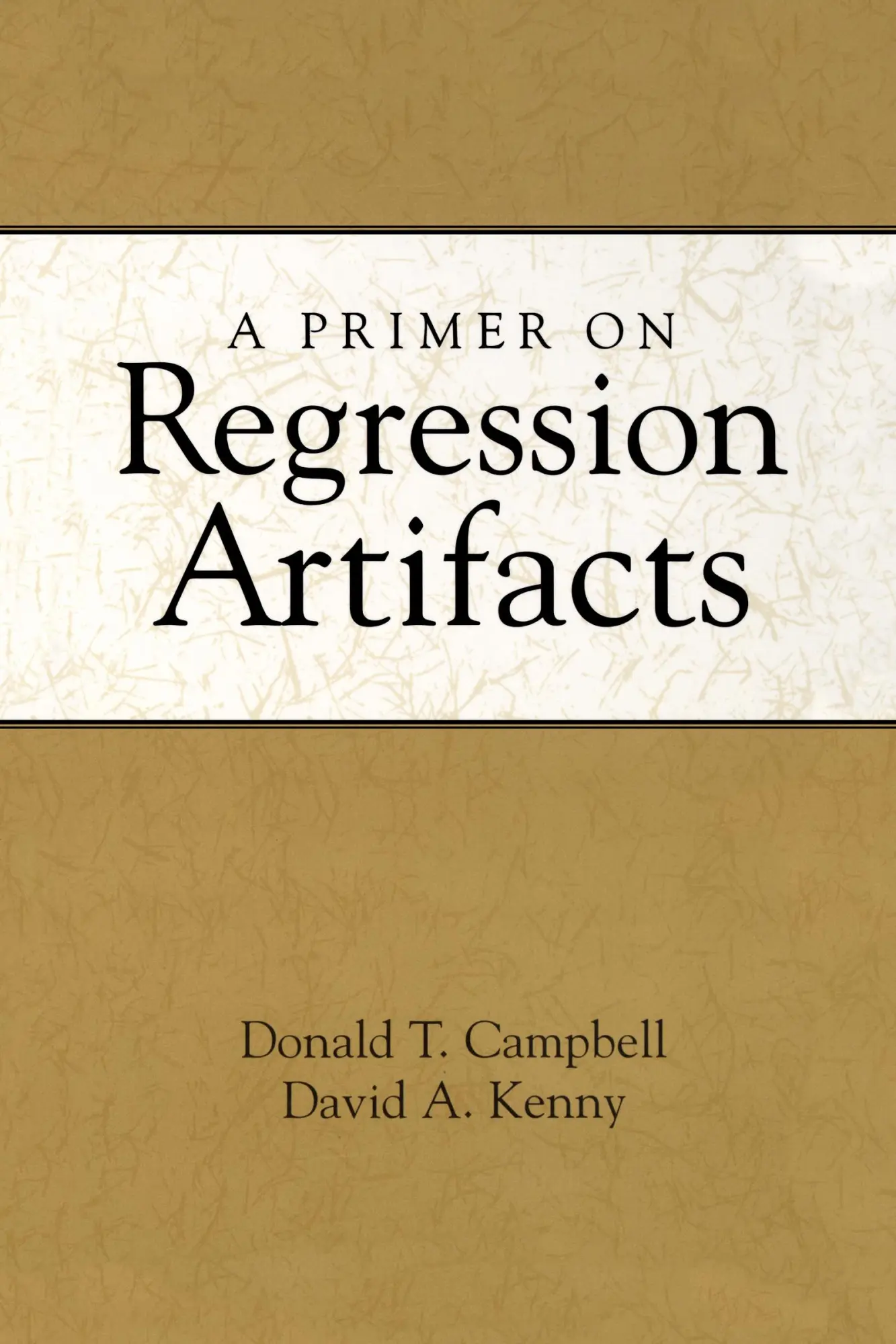 Cover: 9781572304826 | A Primer on Regression Artifacts | Donald T Campbell (u. a.) | Buch