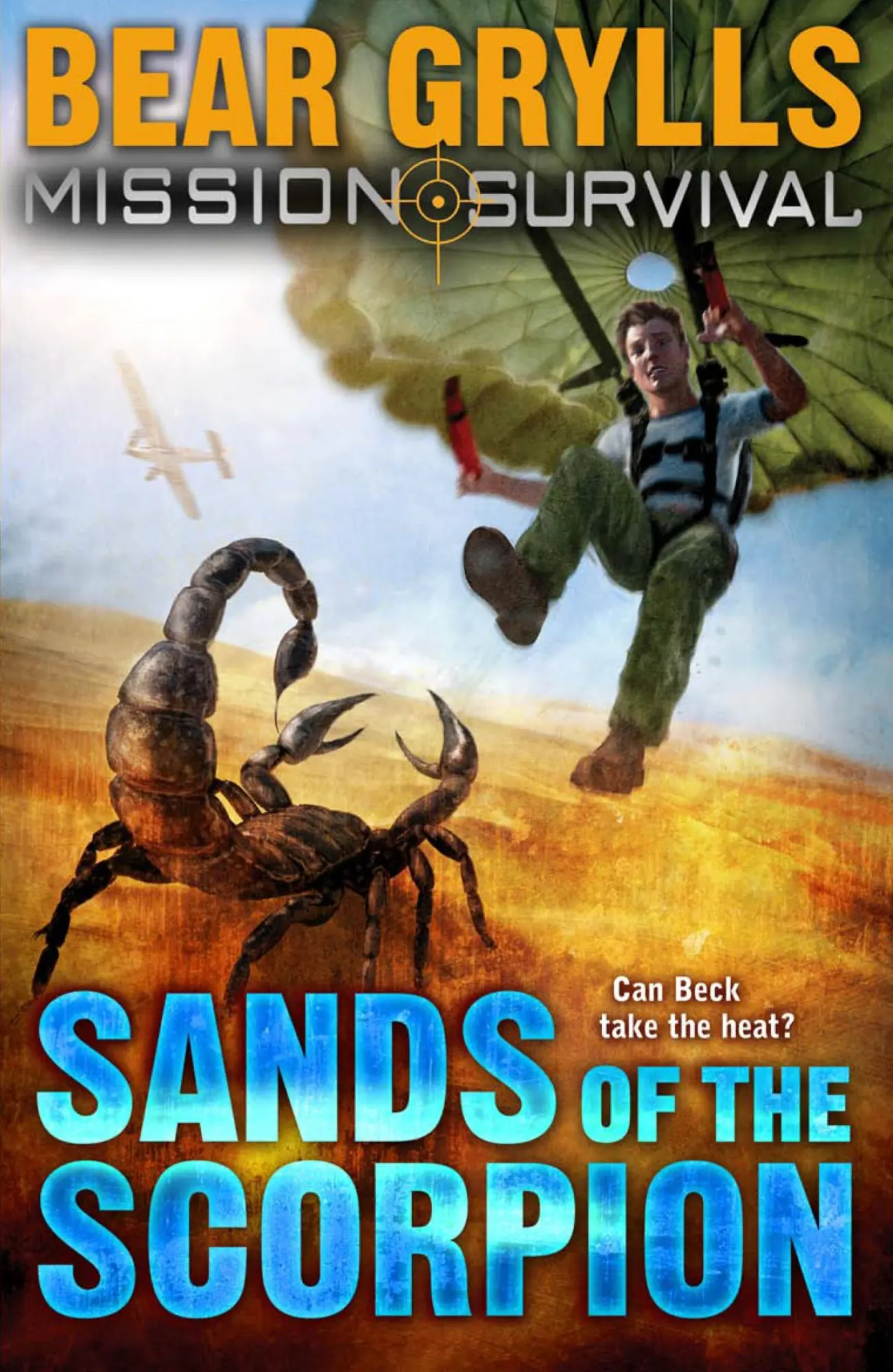 Cover: 9781862304826 | Sands of the Scorpion | Bear Grylls | Taschenbuch | Mission: Survival