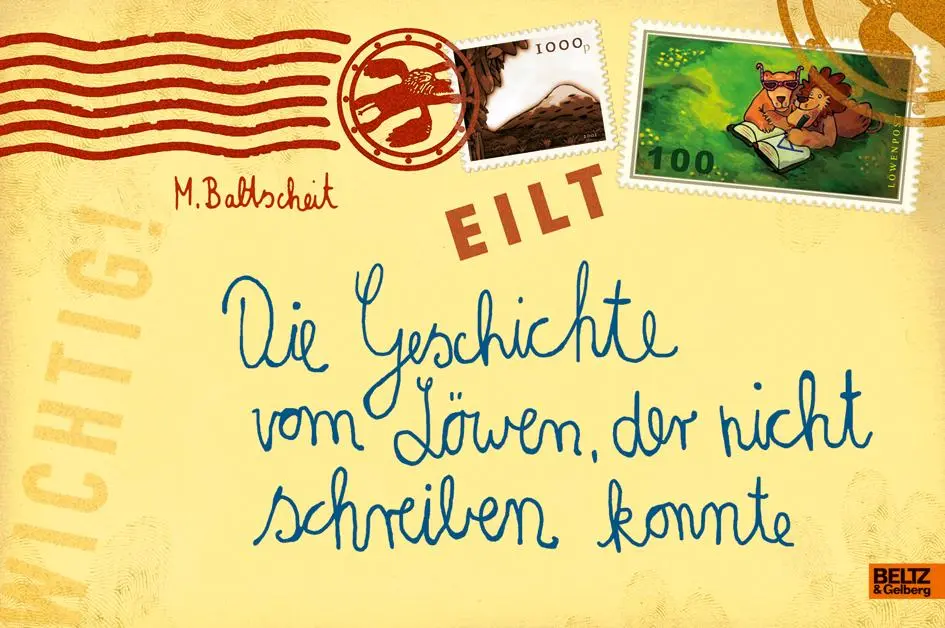 Cover: 9783407794826 | Die Geschichte vom Löwen, der nicht schreiben konnte | Baltscheit