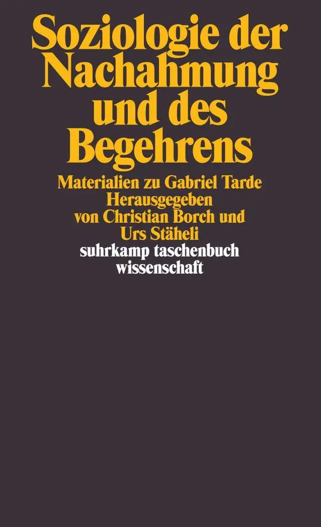 Cover: 9783518294826 | Soziologie der Nachahmung und des Begehrens | Christian Borch (u. a.)