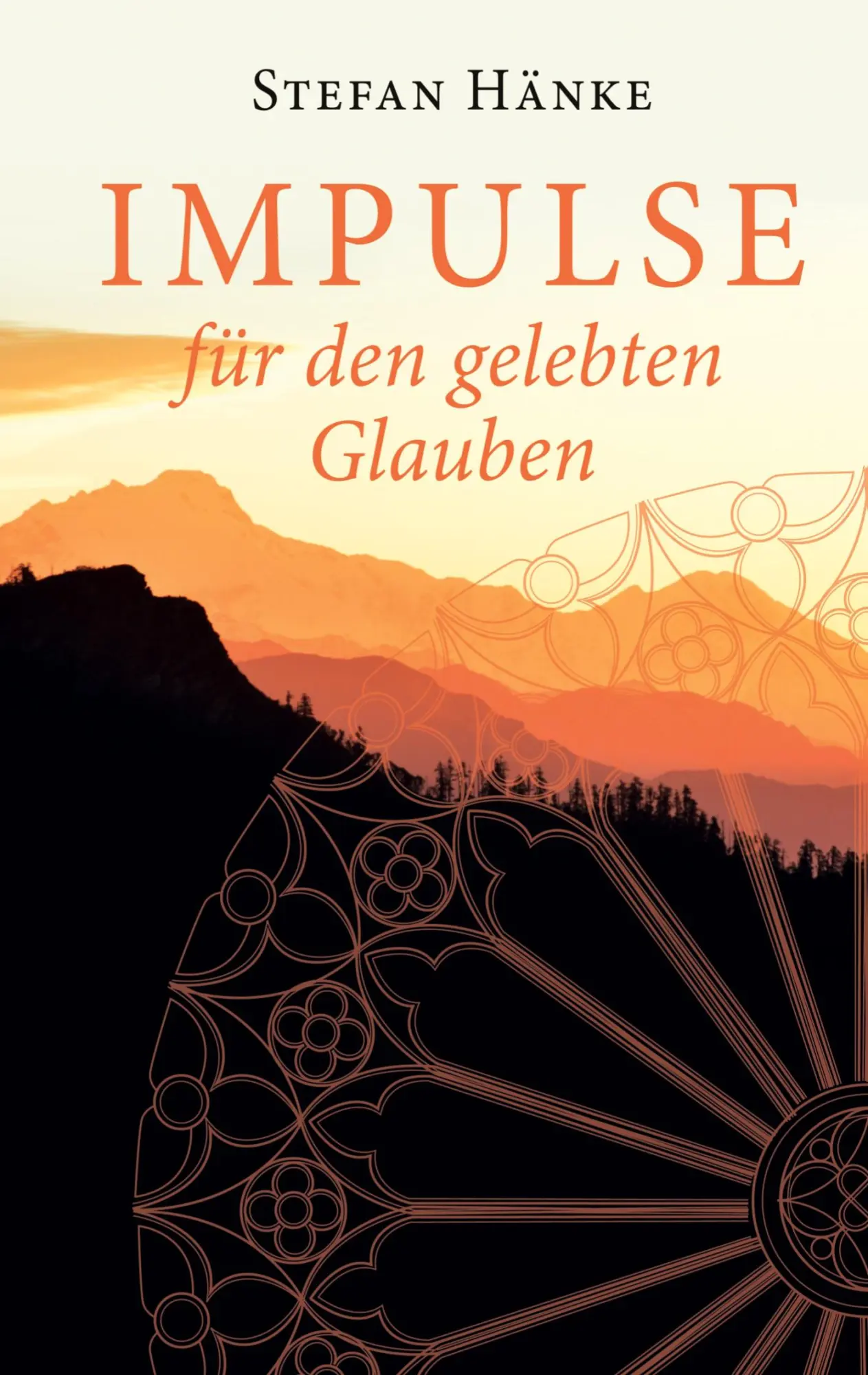 Cover: 9783757884826 | Impulse für den gelebten Glauben | Stefan Hänke | Buch | 132 S. | 2023