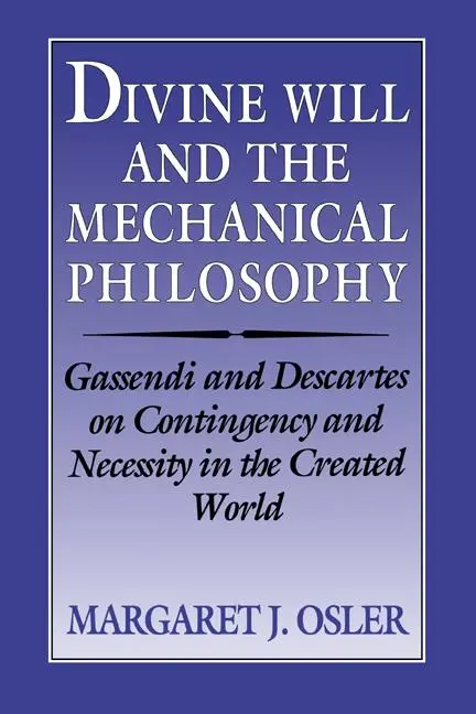 Cover: 9780521524926 | Divine Will and the Mechanical Philosophy | Margaret J. Osler | Buch