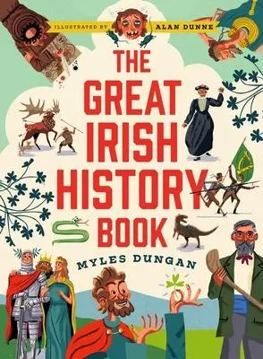 Cover: 9780717194926 | The Great Irish History Book | Myles Dungan | Buch | Gebunden | 2023
