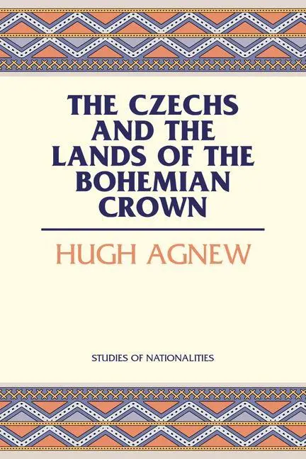 Cover: 9780817944926 | The Czechs and the Lands of the Bohemian Crown | Hugh Agnew | Buch