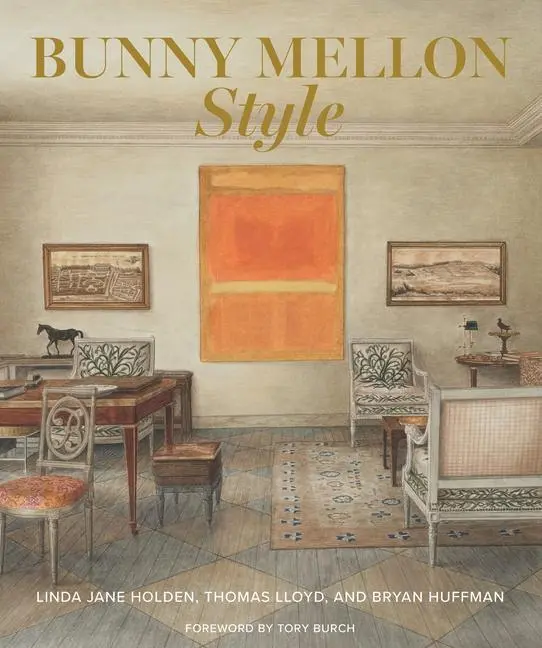 Cover: 9781423654926 | Bunny Mellon Style | Linda Jane Holden (u. a.) | Buch | Gebunden