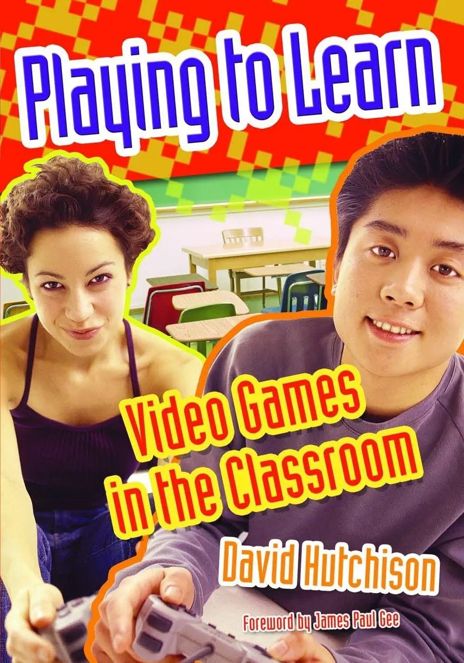 Cover: 9781591584926 | Playing to Learn | Video Games in the Classroom | David Hutchison