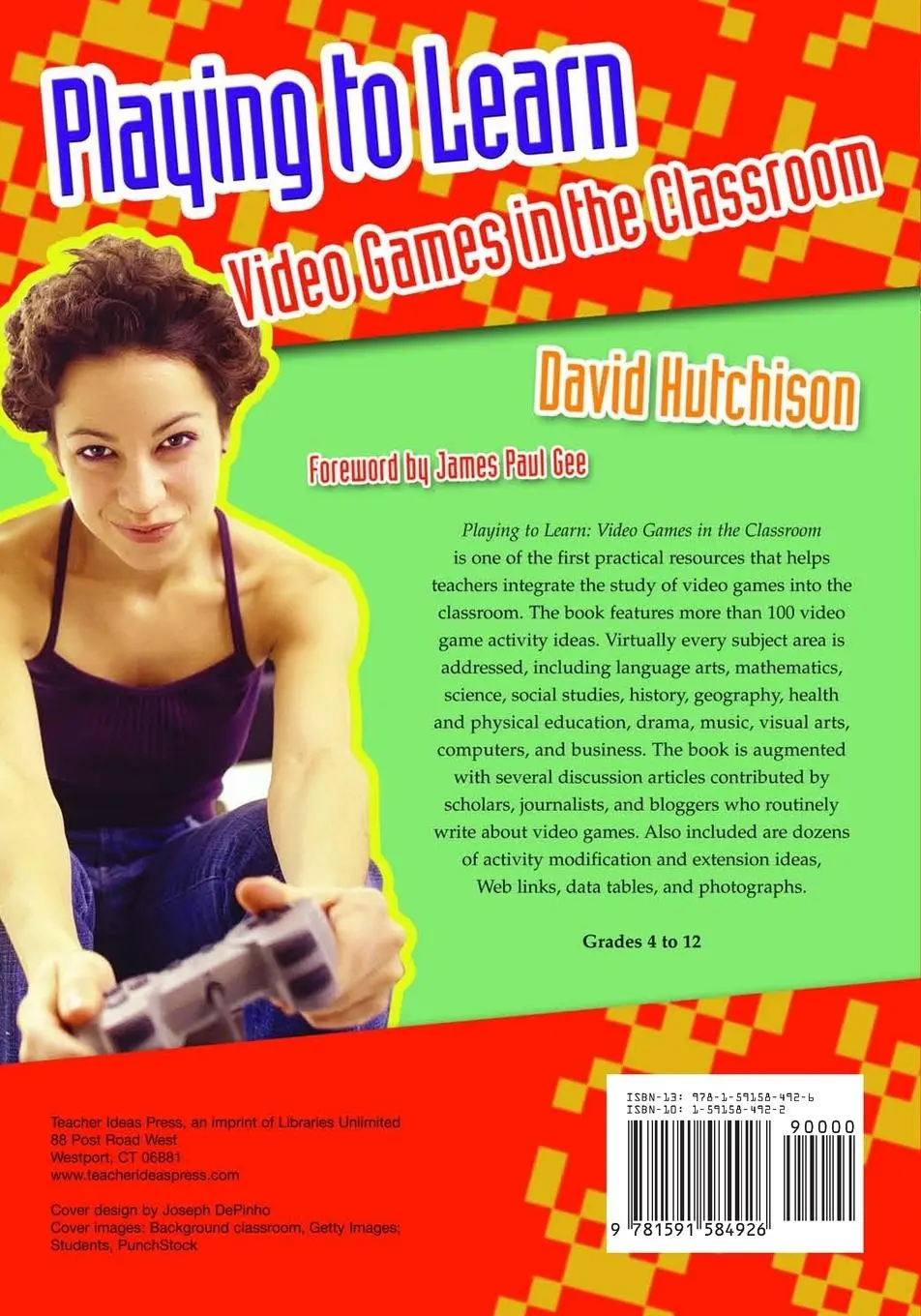 Rückseite: 9781591584926 | Playing to Learn | Video Games in the Classroom | David Hutchison